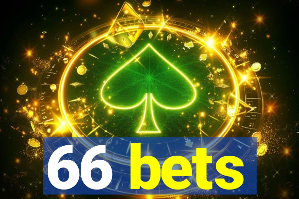 66 bets